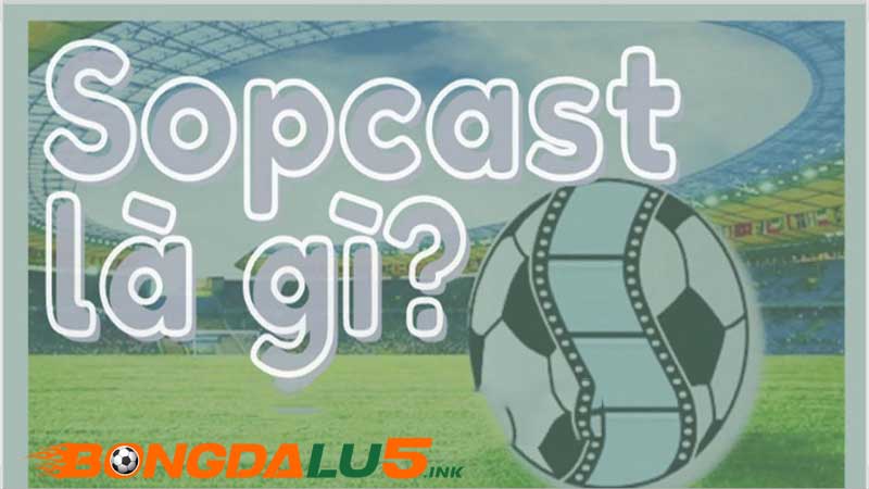 Phần mềm sopcast